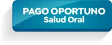 PAGO OPORTUNO SALUD ORAL