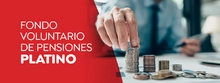 FONDO VOLUNTARIO DE PENSIONES PLATINO