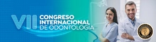 VII Congreso Internacional de Odontología