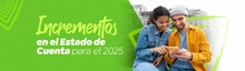 Incrementos en el Estado de Cuenta para el 2025